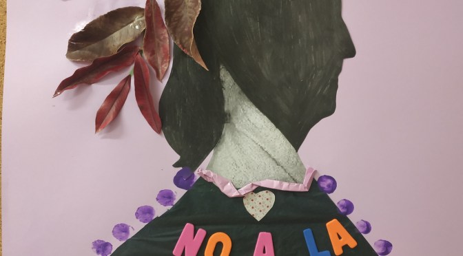 25 nOVIEMBRE: DÍA INTERNACIONAL DE LA ELIMINACIÓN DE LA VIOLENCIA CONTRA LA MUJER